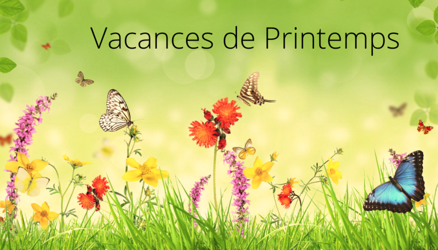 AFFICHE AVEC MENTION VACANCES DE PRINTEMS