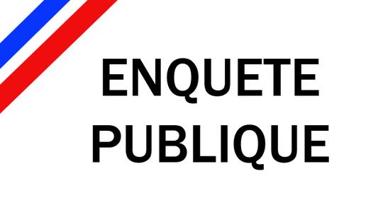ENQUÊTE PUBLIQUE